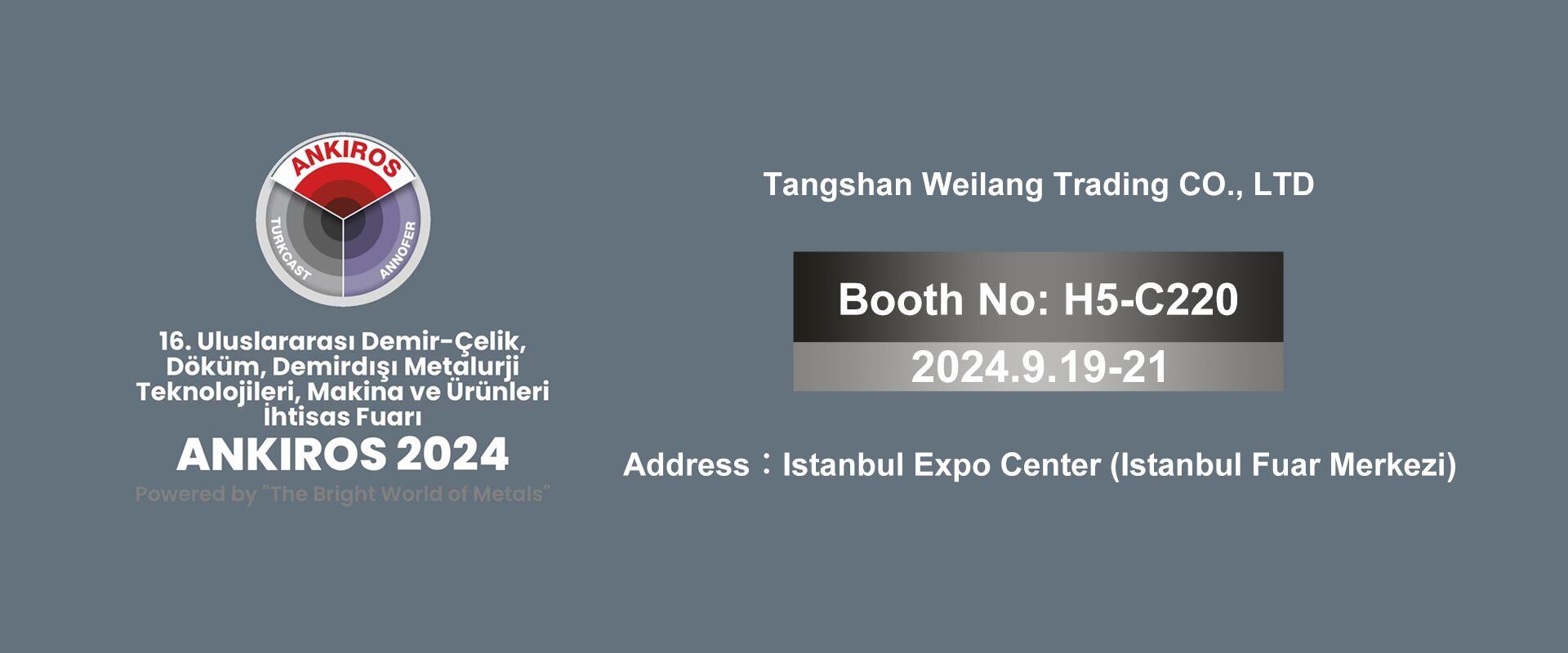2024.9.19-21 Türkiye Exhibition Welcome To Visit Our Booth